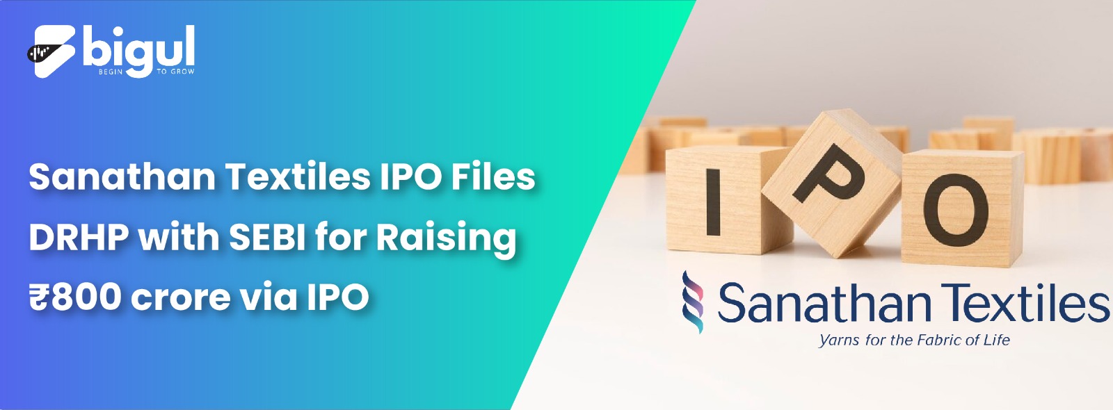 Sanathan Textiles IPO Files DRHP with SEBI for Raising ₹800 crore via IPO